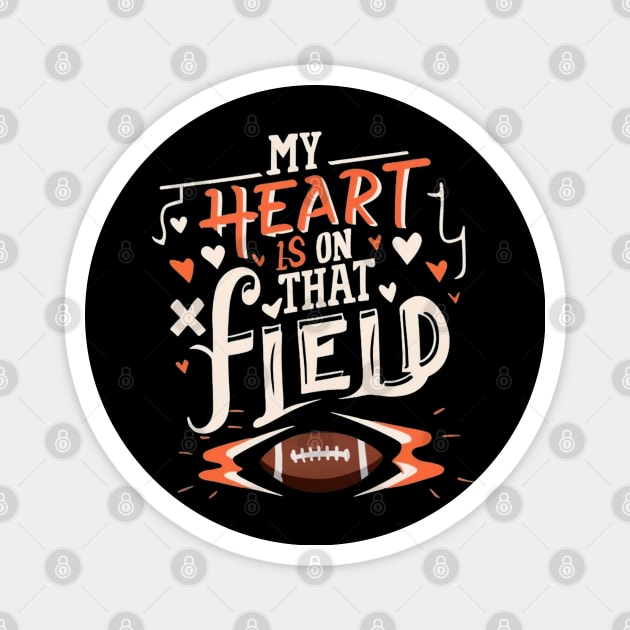 my heart is on that field Magnet by Clouth Clothing 